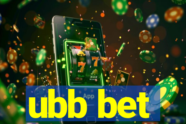 ubb bet